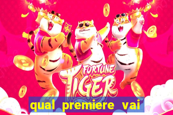 qual premiere vai passar o jogo do inter